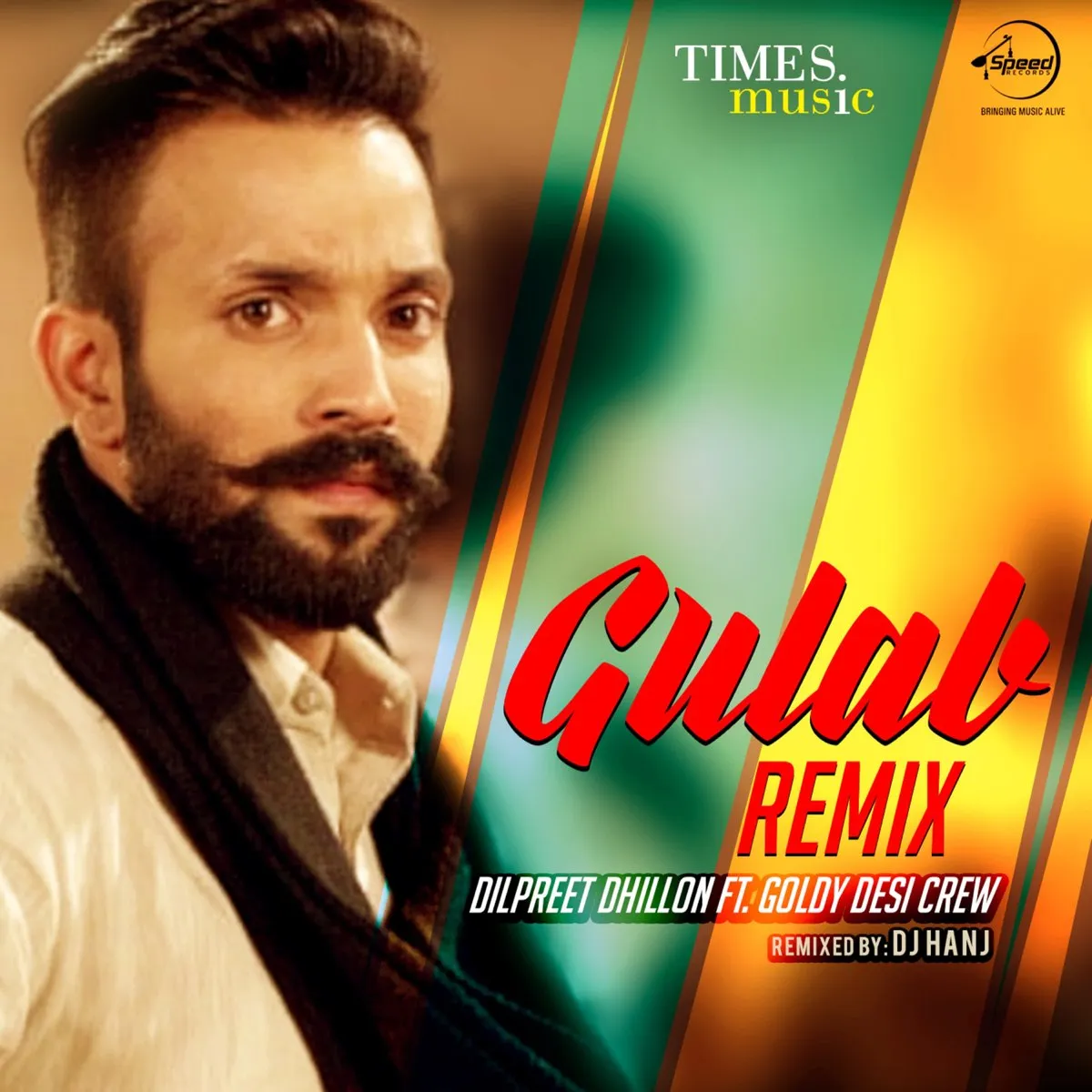 Gulab (feat. Goldy Desi Crew) - Dilpreet Dhillon Poster