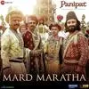  Mard Maratha - Panipat Poster