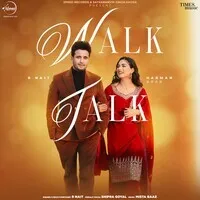 Walk Talk Song | R-Nait Poster