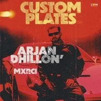 Custom Plates Song | Arjan Dhillon & Mxrci Poster