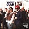 Good Luck - Jordan Sandhu Poster