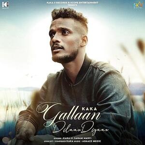 Gallaan Dilaan Diyaan - Kaka Poster