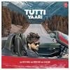 Tutti Yaari - Inder Chahal Poster