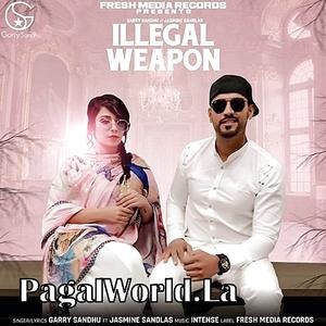  Illegal Weapon - Garry Sandhu 190Kbps Poster