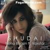 Shudai - Neha Bhasin Ft. Raxstar 320Kbps Poster