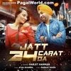 Jatt 24 Carat Da - Harjit Harman - 320Kbps Poster