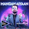 Mangan Aiyaan - Atif Aslam Poster