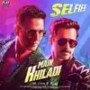  Main Khiladi - Selfiee Poster