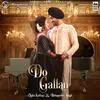  Do Gallan - Neha Kakkar Poster