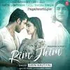  Rim Jhim - Jubin Nautiyal Poster