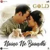 Naino Ne Baandhi - Gold Poster