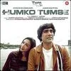  Humko Tumse - Jubin Nautiyal Poster