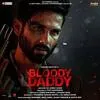  Likhna Mitana - Bloody Daddy Poster