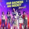  Har Bachcha Hai Rocket - Rocket Gang Poster