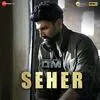  Seher - Arijit Singh Poster