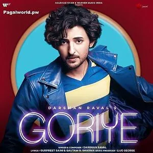  Goriye - Darshan Raval Poster