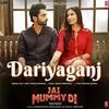  Dariyaganj - Jai Mummy Di Poster