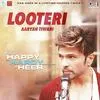  Looteri - Happy Hardy And Heer Poster