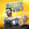  Khelegi Kya - Gajendra Verma Poster