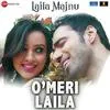 O Meri Laila - Laila Majnu Poster