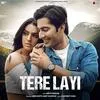  Tere Layi - Neeti Mohan Poster