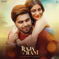 Raja Rani Song | Ninja | ਰਾਜਾ ਰਾਣੀ Poster