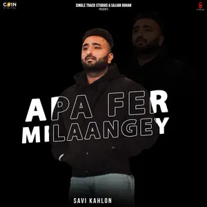  Apa Fer Milaange Song Poster